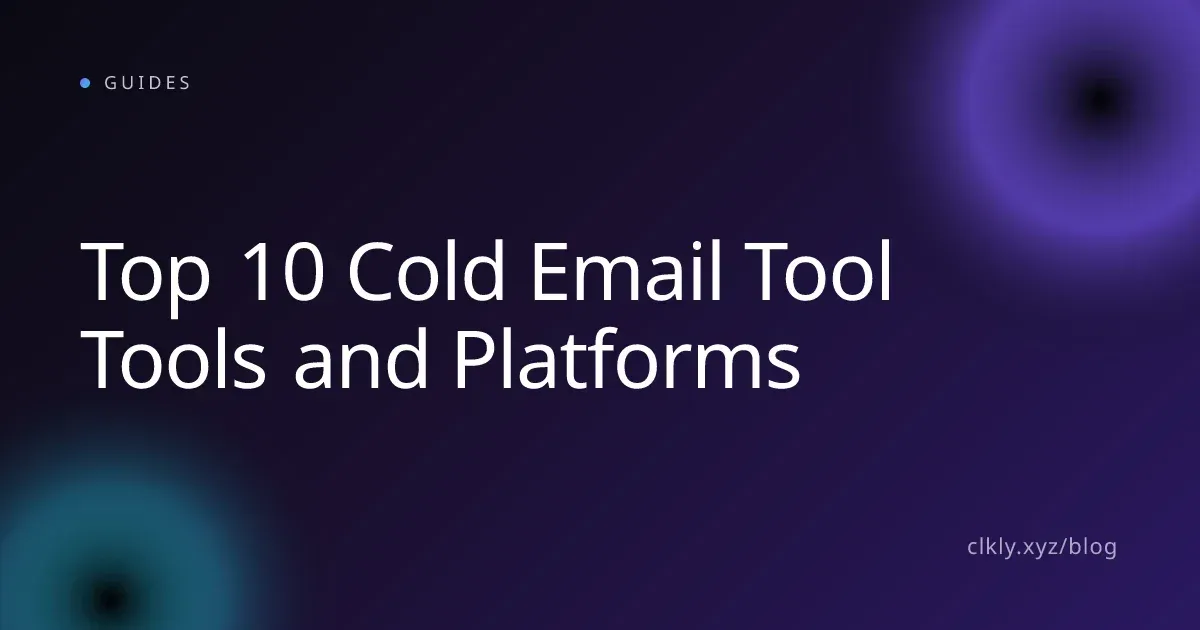 Top 10 Cold Email Tool Tools and Platforms