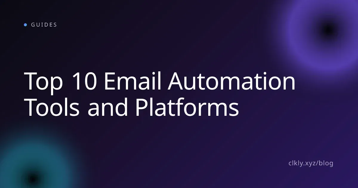 Top 10 Email Automation Tools and Platforms