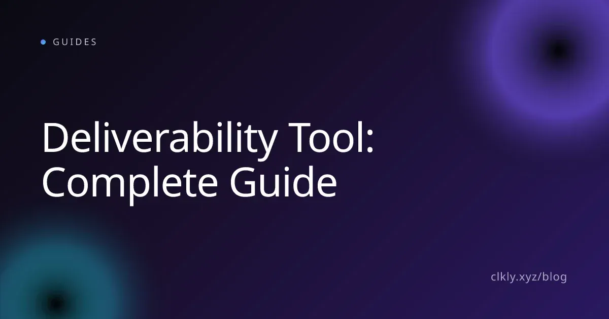 Deliverability Tool: Complete Guide