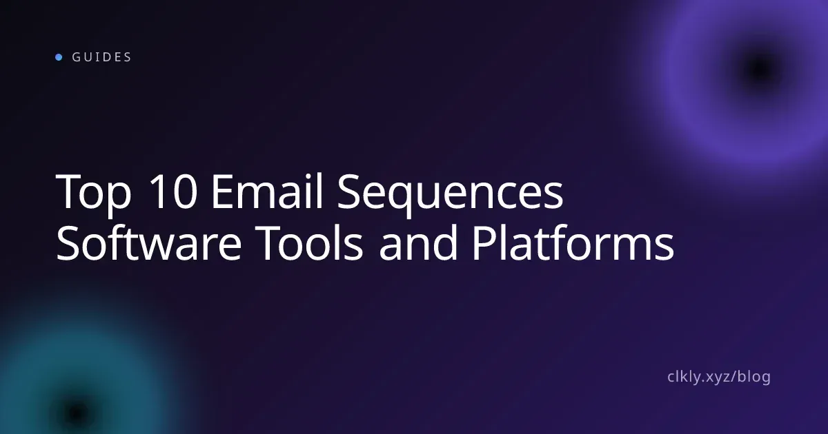Top 10 Email Sequences Software Tools and Platforms