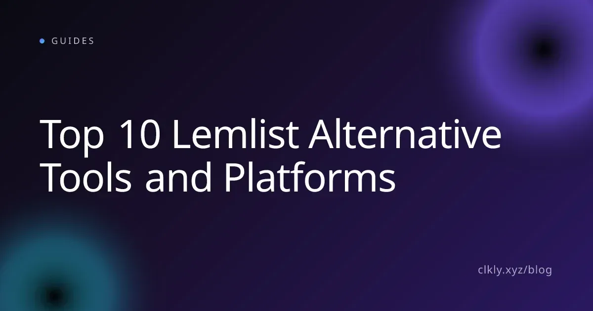 Top 10 Lemlist Alternative Tools and Platforms