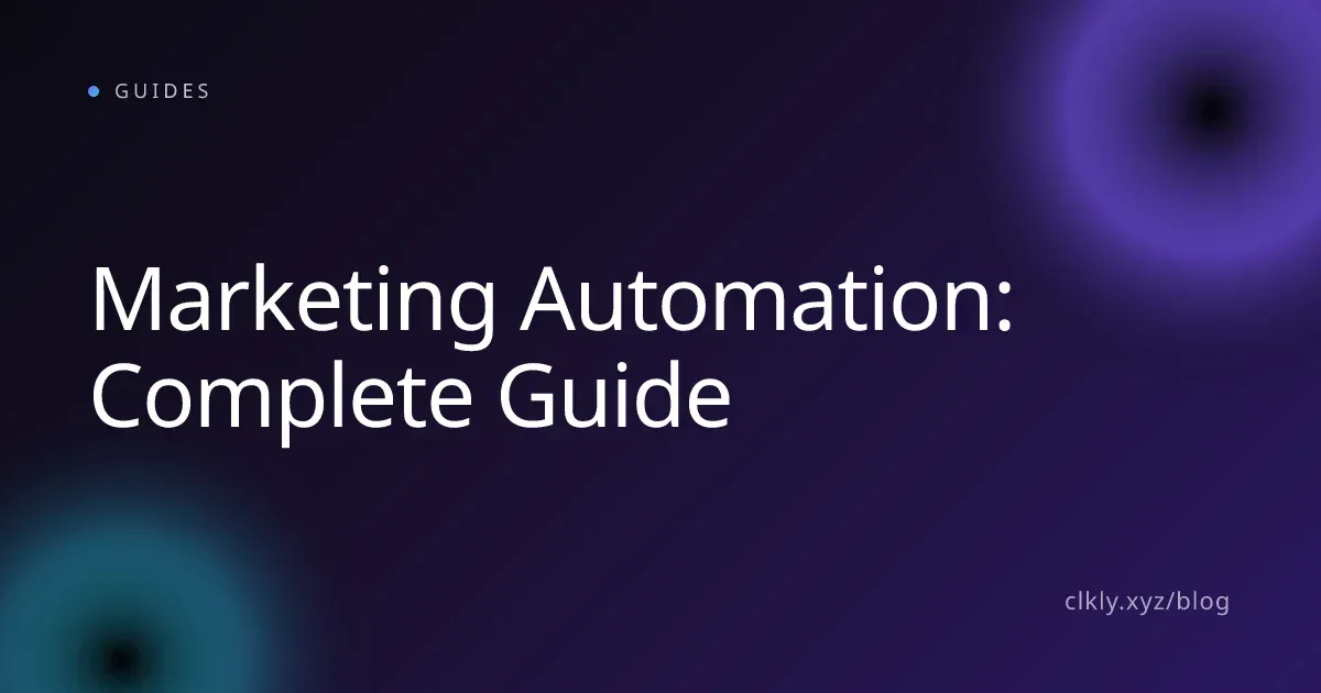 Marketing Automation: Complete Guide