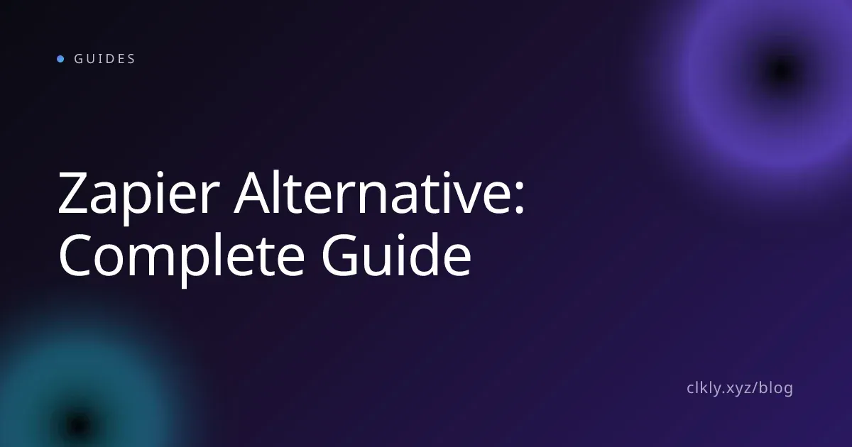 Zapier Alternative: Complete Guide